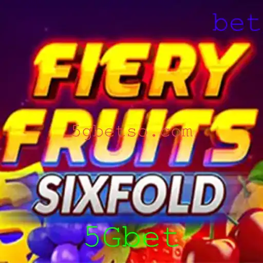 FieryFruitsSixFold: Uma Nova Era nos Jogos de Cassino com 5Gbet