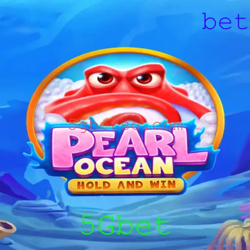 Explorando PearlOcean e o Impacto do 5Gbet no Mundo dos Jogos